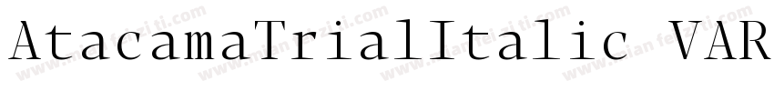 AtacamaTrialItalic VAR字体转换
